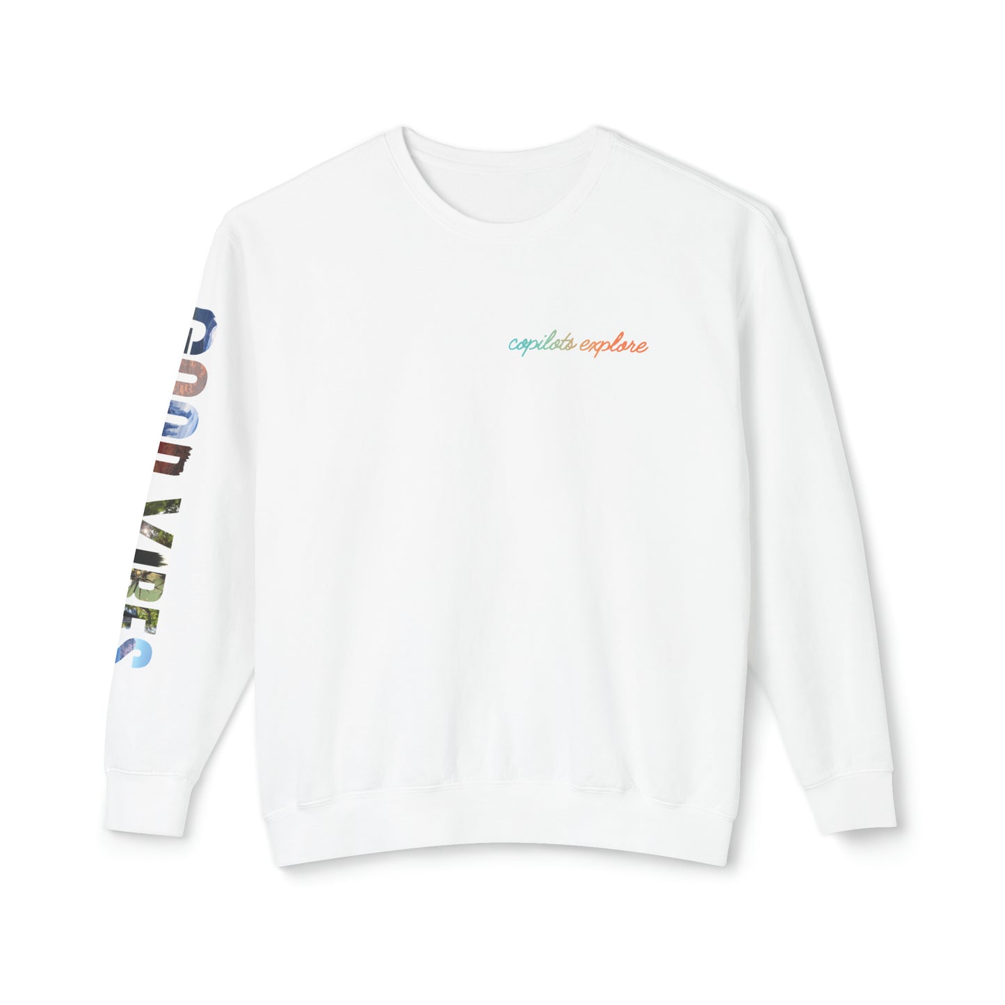 GOOD VIBES Long sleeve Loose Fitting Photo shirt - Unisex Lightweight Crewneck Sweatshirt