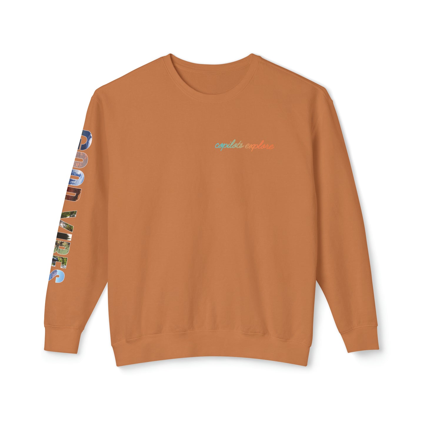 GOOD VIBES Long sleeve Loose Fitting Photo shirt - Unisex Lightweight Crewneck Sweatshirt